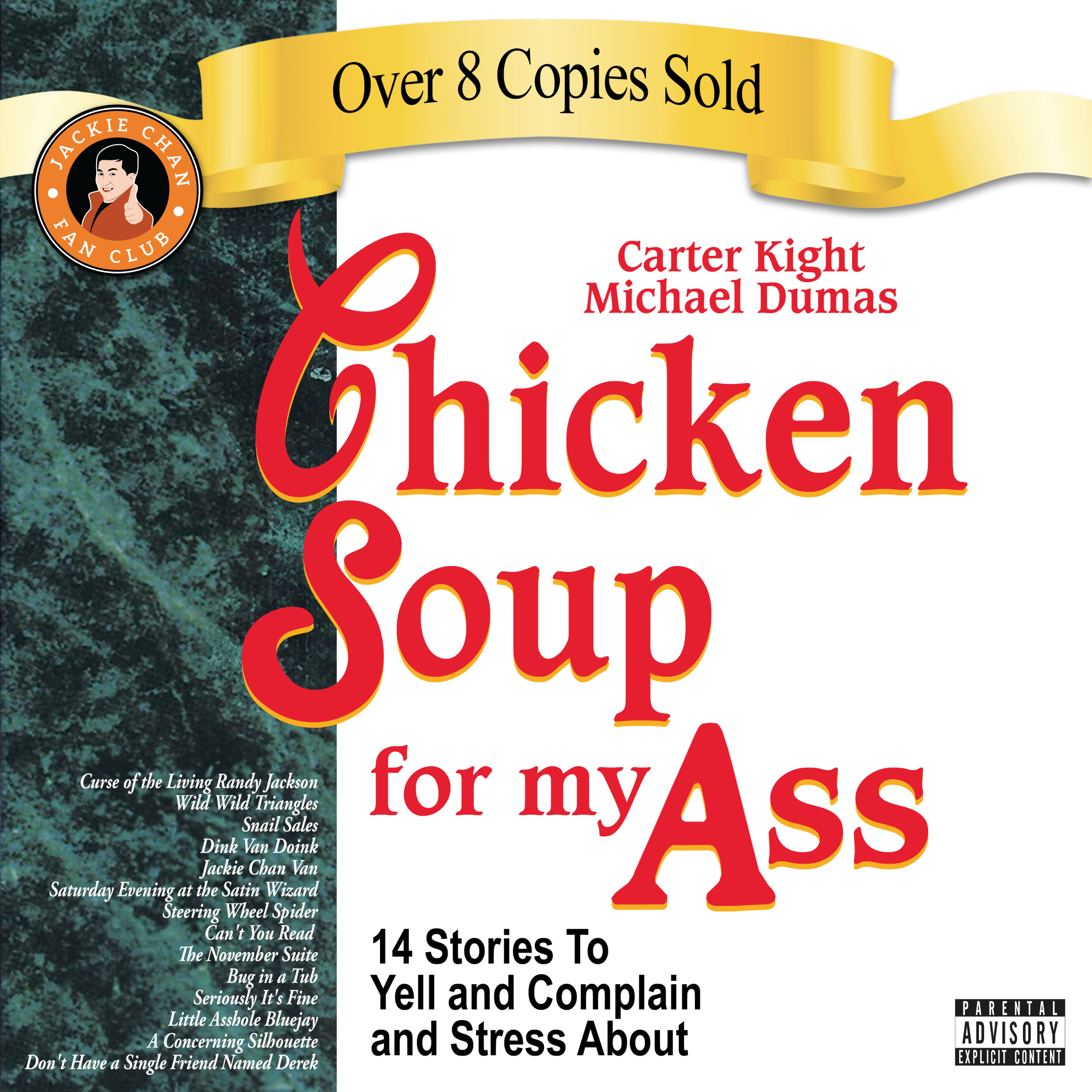 Chicken Soup for My Ass